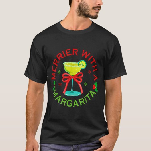 T-shirt Merrier With A Margarita Christmas Drinking Margar (Devant)