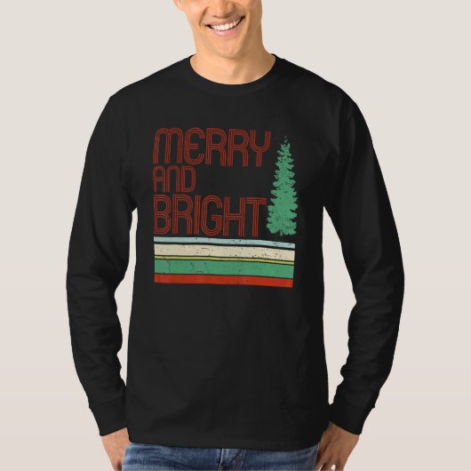 T-shirt Merry and Bright Merry Christmas Tree Xmas Vibes W (Devant)