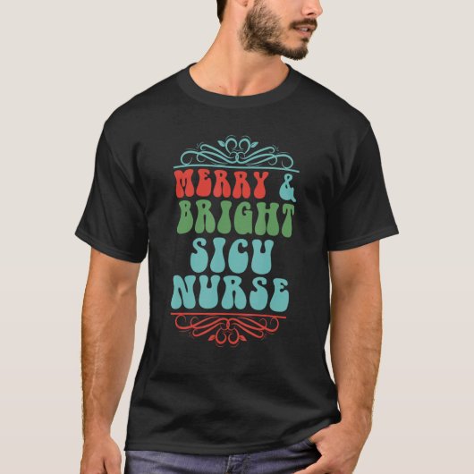T-shirt Merry & bright sicu nurse (Devant)