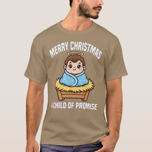 T-shirt MERRY CHRISTMAS A CHILD OF PROMISE Ba funny (Devant)