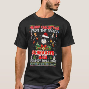 T-shirt Merry Christmas From The Schnauzer Dog Dad Everybo