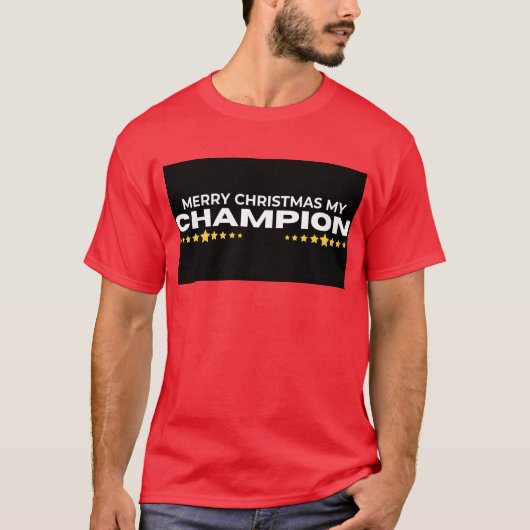 T-shirt Merry christmas my champion (Devant)