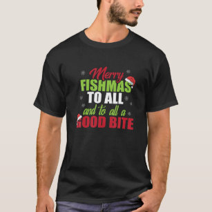 T-shirt Merry Fishmas À Tous Et À Tous Bite Fisher