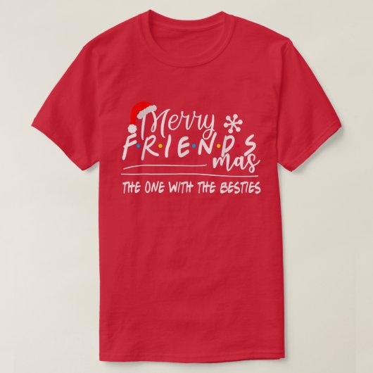T-shirt Merry Friendsmas The One With the Besties Christma (Design devant)
