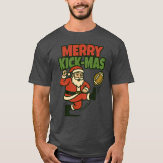T-shirt Merry Kick-Mas Funny Christmas Football