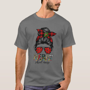 T-shirt Merry School Nurse Messy Bun Merry Christmas Nurse
