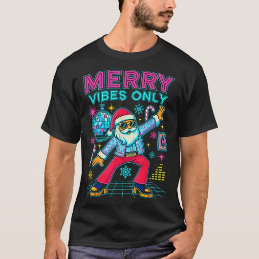 T-shirt Merry Vibes Only Santa Christmas Disco Retro 70s 8 (Devant)