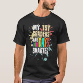 T-shirt Mes 1Er Graders Sont 100 Jours Smarter Première An (Devant)