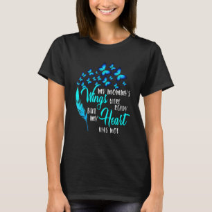 T-shirt Mes Ailes De Maman Étaient Prêtes En Mémoire De Ma