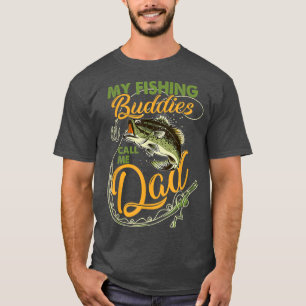 T-shirt Mes Amies De Pêche M'Appelent Papa Père Fête Anniv