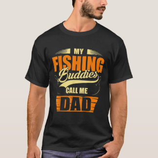 T-shirt Mes Amies De Pêcheurs M'Appelent Papa Pêcheur Fils