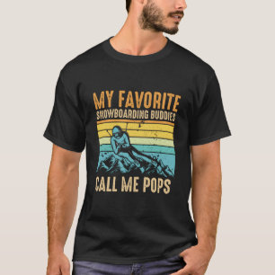 T-shirt Mes amis favoris du snowboard me appellent Pops Mo