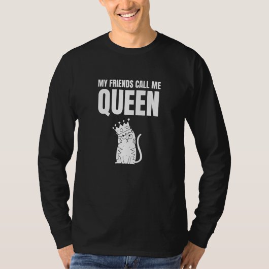 T-shirt Mes amis m'appellent Queen Cat Graphic Nouveauté (Devant)