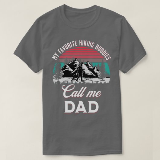T-shirt Mes amis randonnées préférés m'appellent papa rand (Design devant)