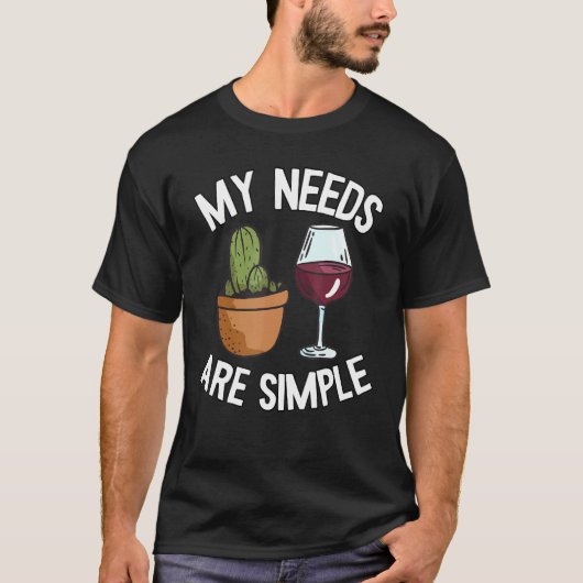 T-shirt Mes Besoins Sont Simple Cactus Wine Gardener Maman (Devant)