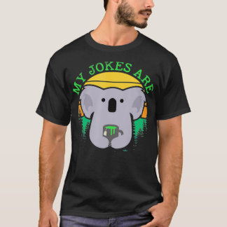 T-shirt Mes Blagues sont Koala Bear Matcha
