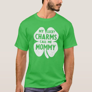 T-shirt Mes charmes chanceux m'appellent maman Drôle St Pa