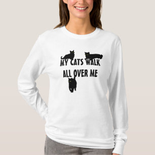 T-shirt Mes Chats Marchent Sur Moi
