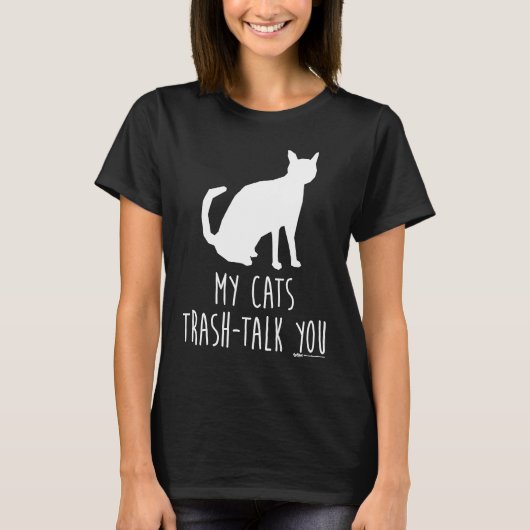 T-shirt Mes chats Trash Parler au propriétaire du chat Mot (Devant)