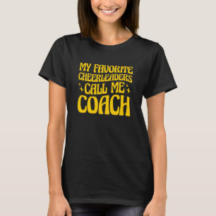 T-shirt Mes Cheerleaders préférés Appelez-Moi Coach Coach