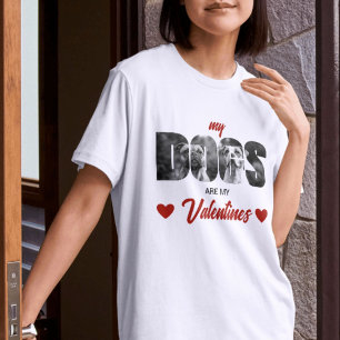 T-shirt Mes Chiens Sont Mes Valentines Personnalisé Black 