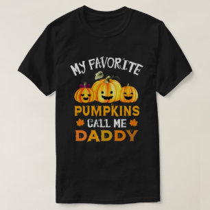 T-shirt Mes Citrouilles Favoris M'Appelent Papa Daddy Drôl