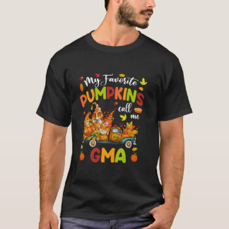 T-shirt Mes Citrouilles préférés m'appellent Gma Truck Tha
