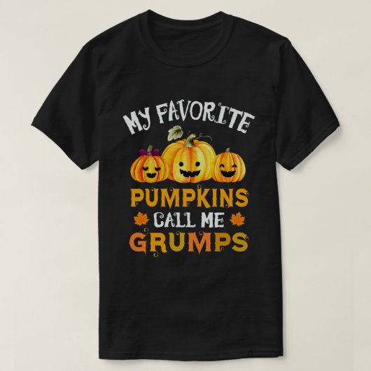 T-shirt Mes Citrouilles préférés m'appellent Grumps Hallow (Design devant)