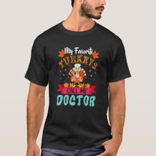 T-shirt Mes clés préférées Appelez-moi Docteur