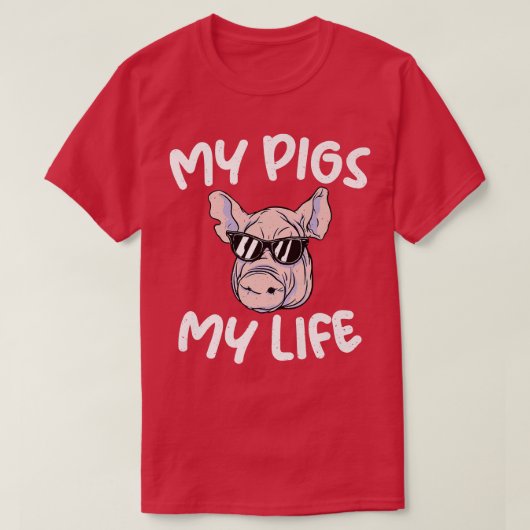 T-shirt Mes cochons Mon relevé de vie Propriétaire Cool de (Design devant)