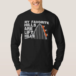 T-shirt Mes Collines Préférées Sont Lift Hills Roller Dess