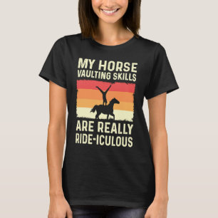 T-shirt Mes compétences en voltige équestre sont vraiment 