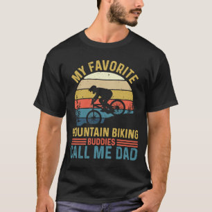 T-shirt Mes copains de VTT préférés m'appellent Papa M