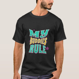 T-shirt Mes copains Règle : Célébrez l'amitié dans le styl