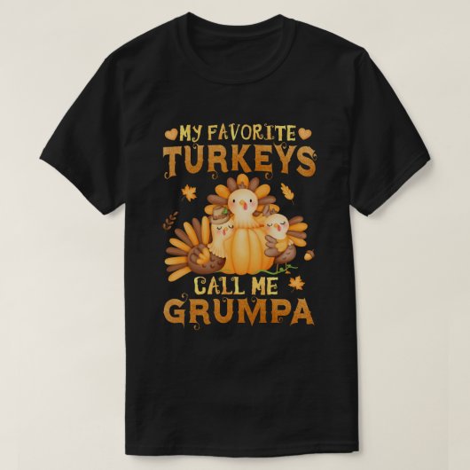 T-shirt Mes dindes préférées Appelez-Moi Grumpa Thanksgivi (Design devant)