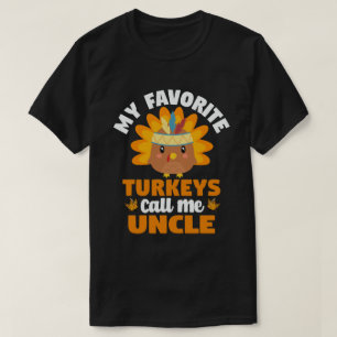 T-shirt Mes dindes préférées Appelez-Moi Oncle Thanksgivin