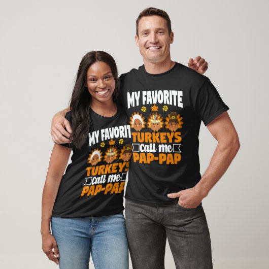T-shirt Mes dindes préférées Appelez-Moi Pap-Pap Thanksgiv (Unisexe)