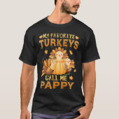 T-shirt Mes dindes préférées Appelez-Moi Pappy Thanksgivin (Devant)