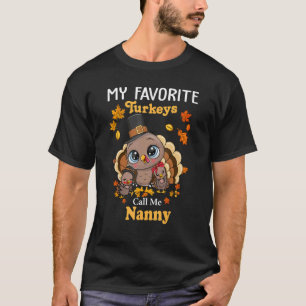 T-shirt Mes dindes préférées m'appellent Nanny Matching Th