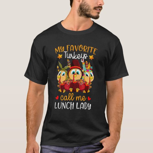 T-shirt Mes Dindons Préférés M'Appelent Déjeuner Lady Fall (Devant)