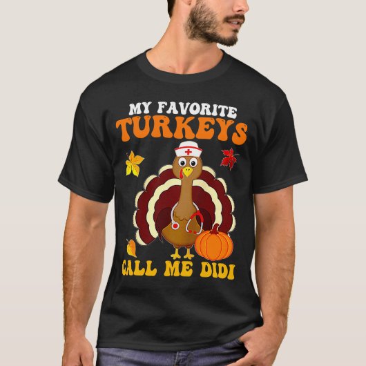 T-shirt Mes Dindons Préférés M'Appelent Didi Thanksgiving (Devant)