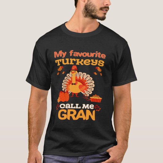 T-shirt Mes Dindons Préférés M'Appelent Gran Drôle Corresp (Devant)