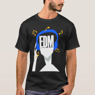 T-shirt Mes écouteurs ne jouent que de l'EDM