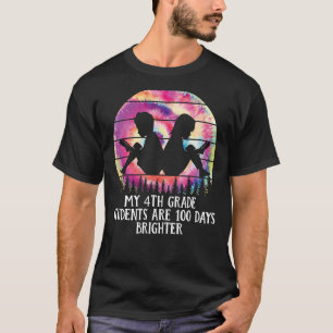 T-SHIRT MES ÉTUDIANTS DE 4E ANNÉE SONT 100 JOURS PLUS BRIL