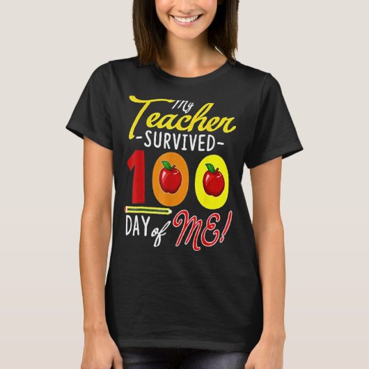 T-shirt Mes Étudiants Ont Survécu 100 Jours De Moi Enseign (Devant)