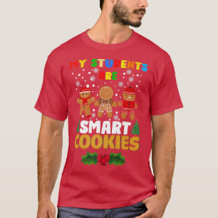 T-shirt Mes étudiants sont Smart Cookies Enseignant Christ