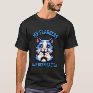 T-shirt Mes Flabbers Ont Été Gasted Kitten Drôle Choqué