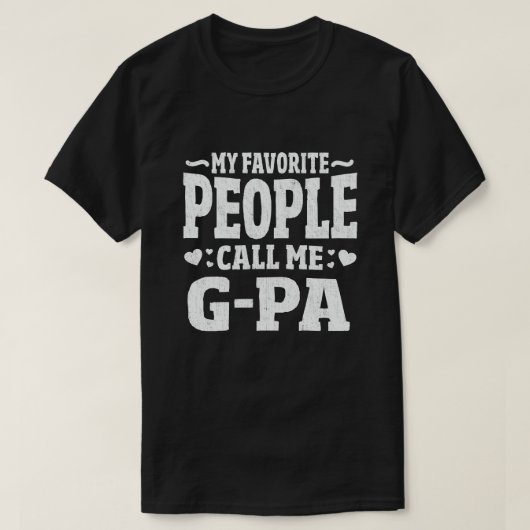 T-shirt Mes Gens Favoris M'Appelent G-Pa Funny Grandpa Cad (Design devant)