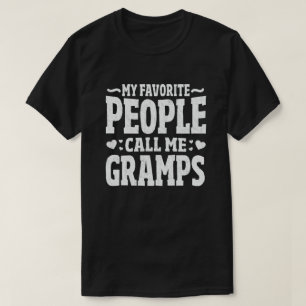 T-shirt Mes Gens Favoris M'Appelent Gramps Grandpa Cadeau