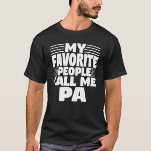 T-shirt Mes Gens Favoris M'Appelent Pa Funny Grandpa